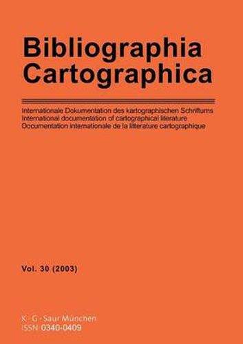 Cover image for Bibliographia Cartographica: Internationale Dokumentation Des Kartographischen Schrifttums