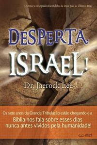 Cover image for Desperta, Israel!: Awaken Israel (Portuguese)