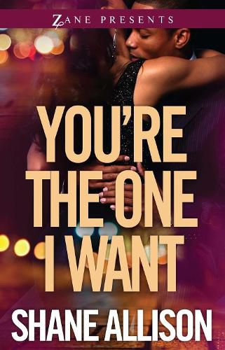 Cover image for You're The One I Want: A Novel