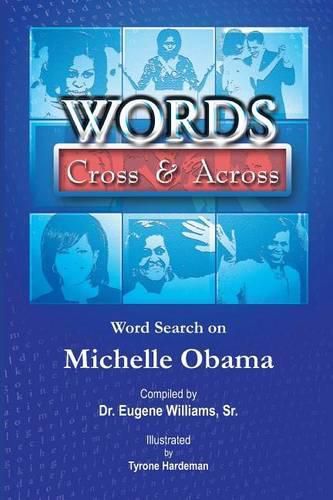 Cover image for Words Cross & Across: Word Search on Michelle Obama