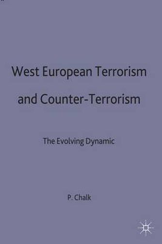 Cover image for West European Terrorism and Counter-Terrorism: The Evolving Dynamic