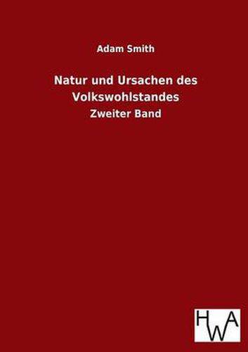 Cover image for Natur Und Ursachen Des Volkswohlstandes