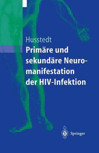 Cover image for Primare Und Sekundare Neuromanifestationen Der Hiv-Infektion