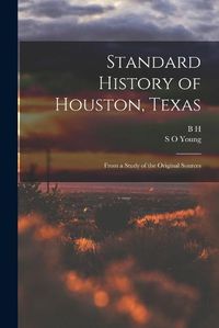 Cover image for Standard History of Houston, Texas