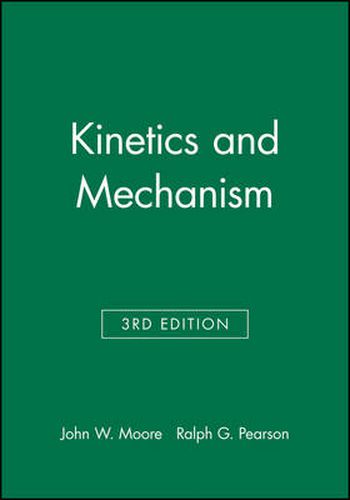 Cover image for Kinetics and Mechanism