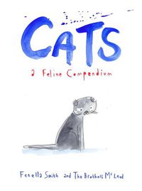 Cover image for Cats: A Feline Compendium