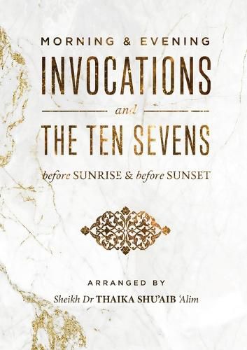 Cover image for Morning & Evening Duas and the Ten Sevens before Sunrise & before Sunset