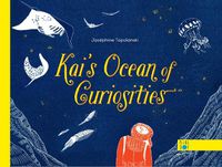 Cover image for Kai's Ocean Of Curiosities