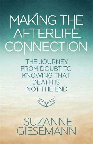 Cover image for Making the Afterlife Connection