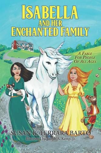 Isabella and Her Enchanted Family: A Fable for People of All Ages