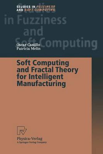 Cover image for Soft Computing and Fractal Theory for Intelligent Manufacturing