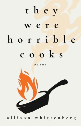 Cover image for They Were Horrible Cooks