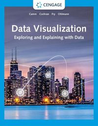 Cover image for Data Visualization: Exploring and Explaining with Data