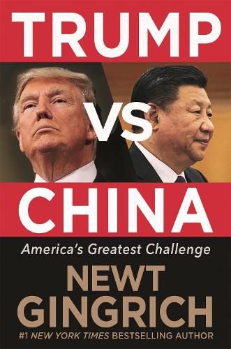 Cover image for Trump vs. China: Facing America's Greatest Threat