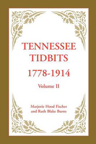 Cover image for Tennessee Tidbits, 1778-1914, Volume II