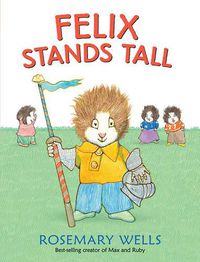 Cover image for Felix Stands Tall