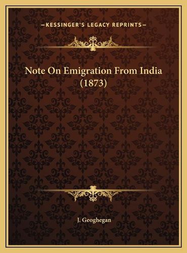 Cover image for Note on Emigration from India (1873)