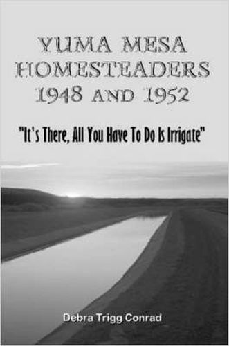 Cover image for Yuma Mesa Homesteaders 1948 and 1952