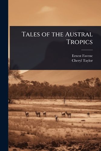 Cover image for Tales of the Austral Tropics