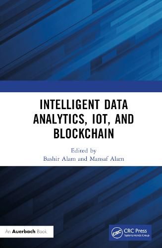 Cover image for Intelligent Data Analytics, IoT, and Blockchain