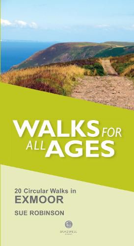 Walks for All Ages Exmoor: 20 Short Walks for All Ages