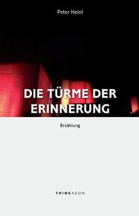 Cover image for Die Turme der Erinnerung