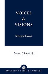 Cover image for Voices and Visions: Selected Essays