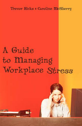Cover image for A Guide to Managing Workplace Stress
