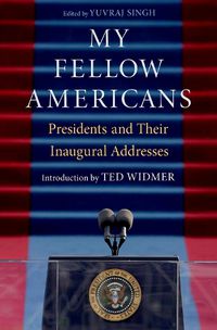 Cover image for My Fellow Americans: Presidents and Their Inaugural Addresses