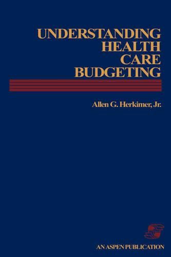 Cover image for Understanding Health Care Budgeting: An Introduction
