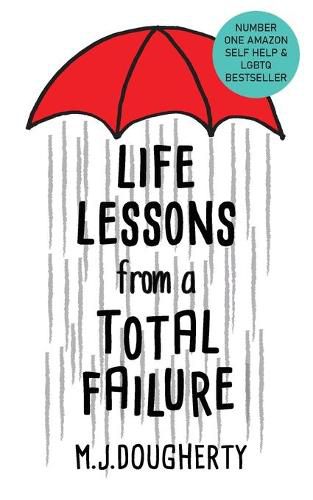 Cover image for Life Lessons from a Total Failure