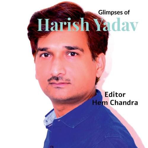 Cover image for Glimpses of Harish Yadav: Photo Book