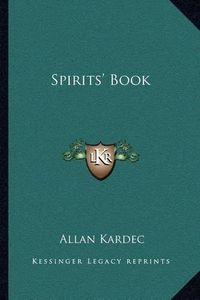 Cover image for Spirits' Book