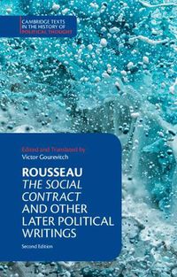 Cover image for Rousseau: The Social Contract and Other Later Political Writings