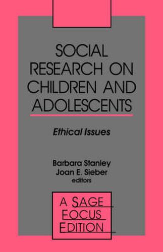 Cover image for Social Research on Children and Adolescents: Ethical Issues