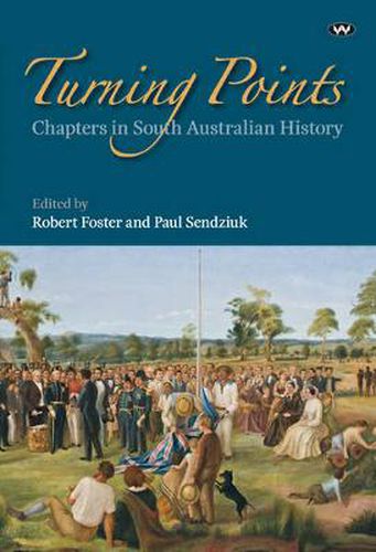 Cover image for Turning Points: Chapters in South Australian History