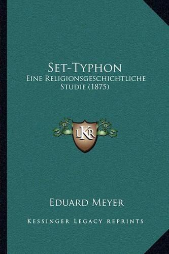 Set-Typhon: Eine Religionsgeschichtliche Studie (1875)