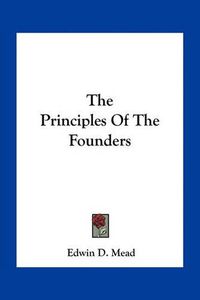 Cover image for The Principles of the Founders