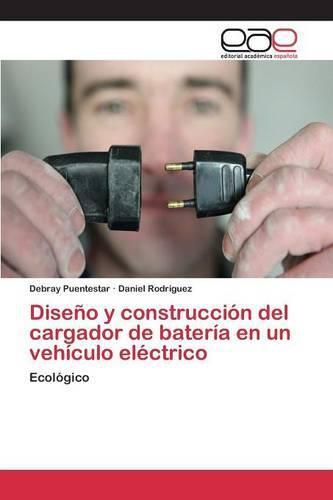 Diseno y construccion del cargador de bateria en un vehiculo electrico