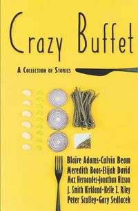 Cover image for Crazy Buffet Club: A Collection of Stories