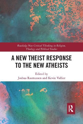 A New Theist Response to the New Atheists