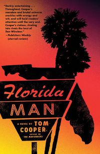Cover image for Florida Man: A Novel