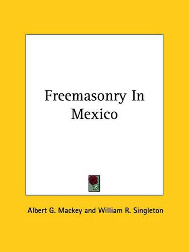 Cover image for Freemasonry in Mexico