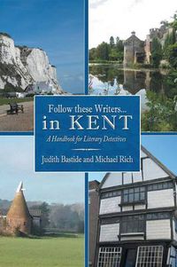Cover image for Follow These Writers...in Kent