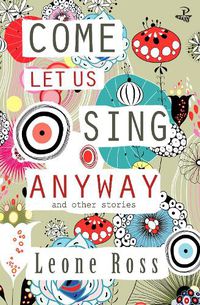 Cover image for Come Let Us Sing Anyway