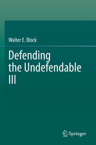 Cover image for Defending the Undefendable III