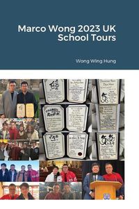 Cover image for Marco Wong 2023 UK School Tours