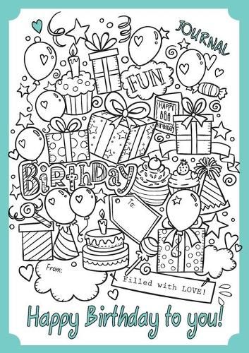 Happy Birthday To You: A Birthday gift book, ready to personalize