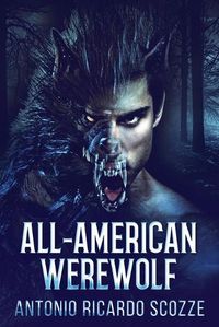 Cover image for All-American Werewolf