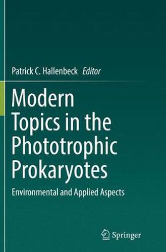 Cover image for Modern Topics in the Phototrophic Prokaryotes: Environmental and Applied Aspects